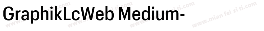 GraphikLcWeb Medium字体转换